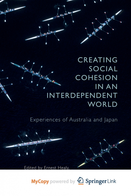 Creating Social Cohesion in an Interdependent World
