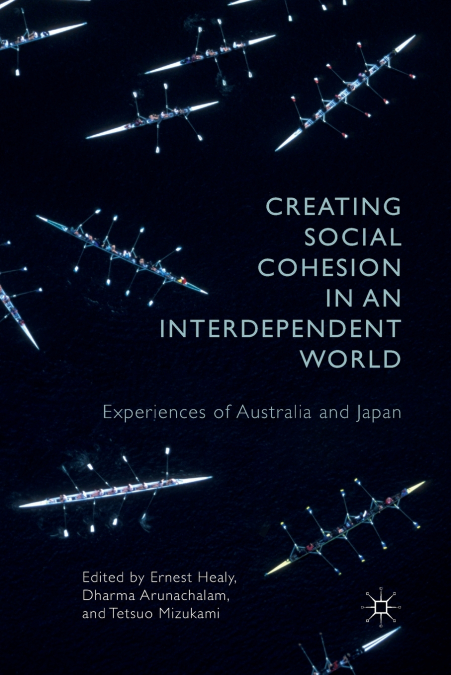 Creating Social Cohesion in an Interdependent World