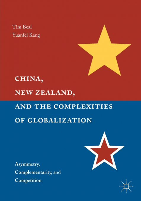 China, New Zealand, and the Complexities of Globalization