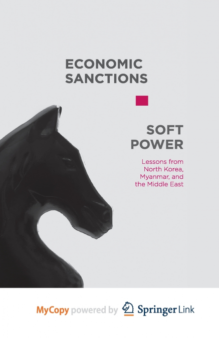 Economic Sanctions vs. Soft Power