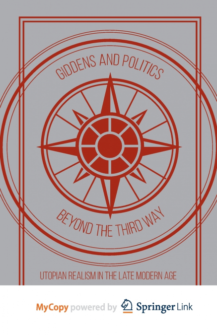 Giddens and Politics beyond the Third Way