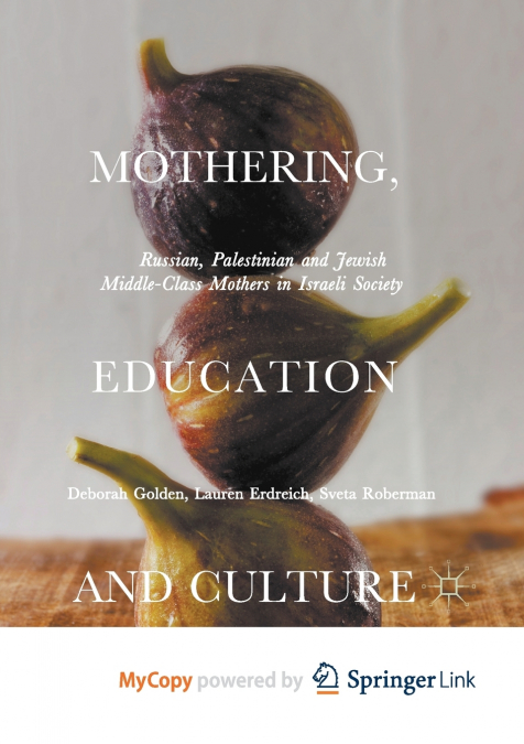 Mothering, Education and Culture