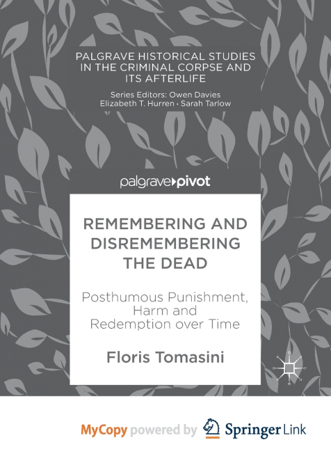 Remembering and Disremembering the Dead