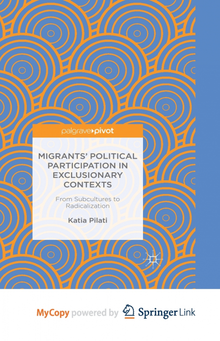 Migrants’ Participation in Exclusionary Contexts