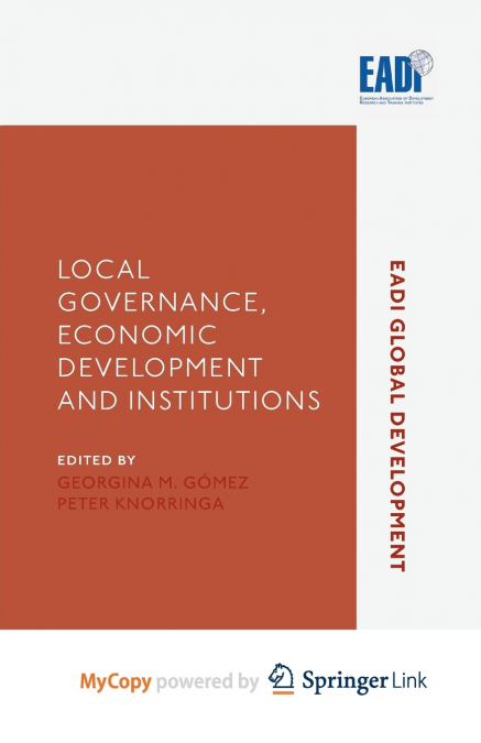 Local Governance, Economic Development and Institutions