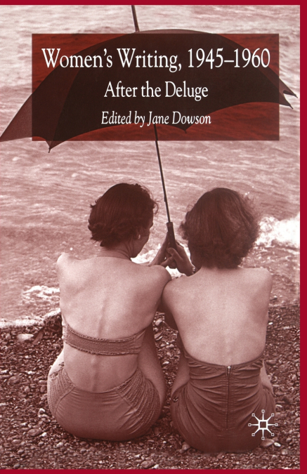 Women’s Writing 1945-1960