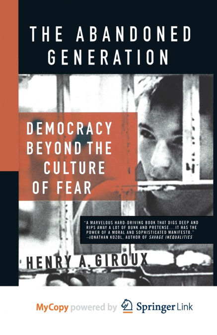 The Abandoned Generation
