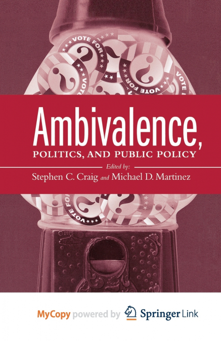 Ambivalence, Politics and Public Policy