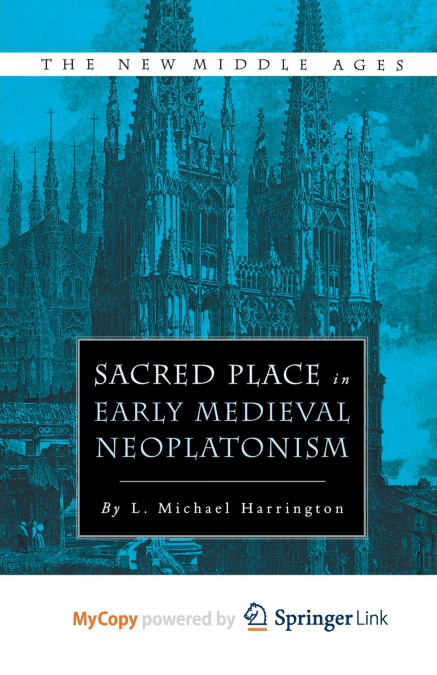 Sacred Place in Early Medieval Neoplatonism