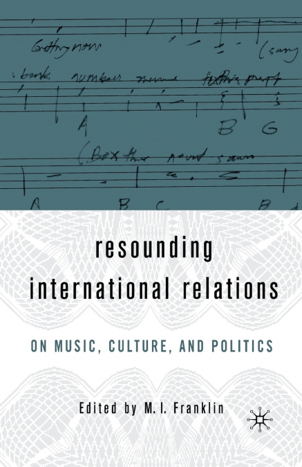 Resounding International Relations