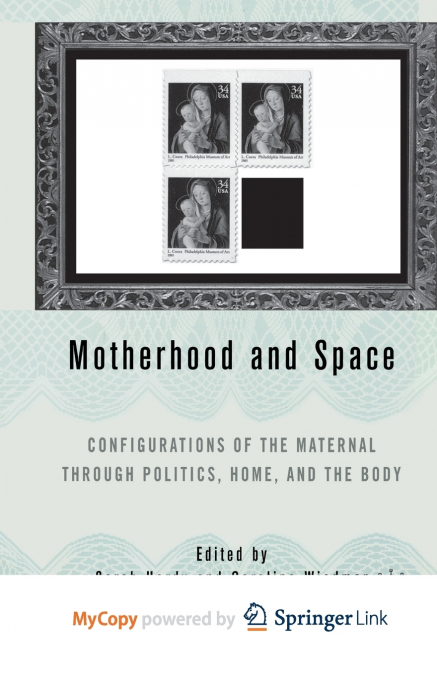 Motherhood and Space
