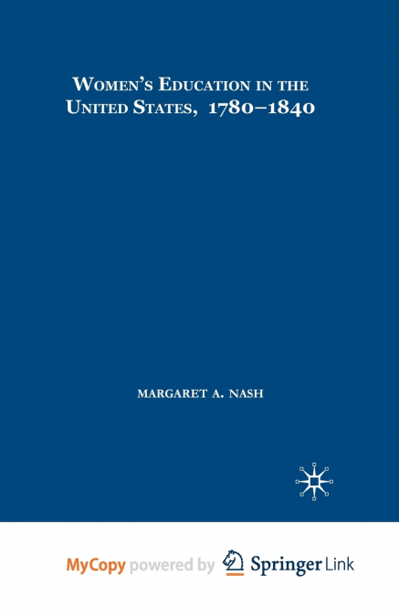 Women’s Education in the United States, 1780-1840
