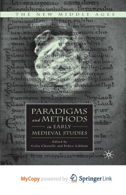 Paradigms and Methods in Early Medieval Studies