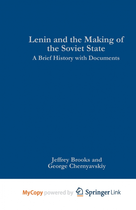 Lenin and the Making of the Soviet State