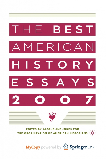 The Best American History Essays 2007