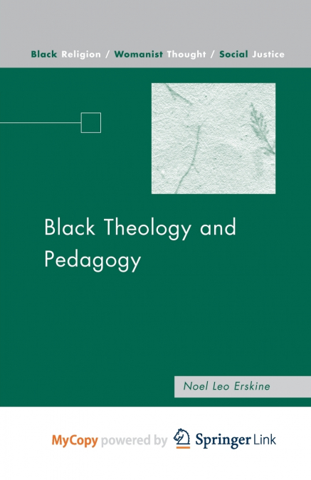 Black Theology and Pedagogy