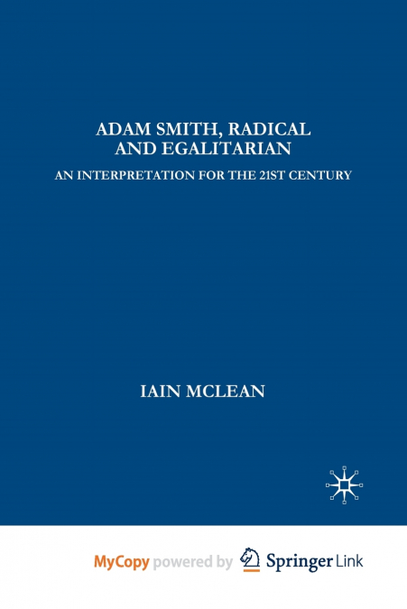 Adam Smith, Radical and Egalitarian