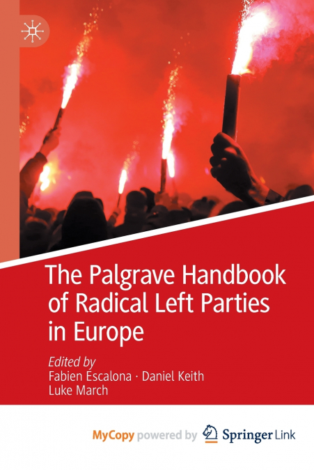 The Palgrave Handbook of Radical Left Parties in Europe