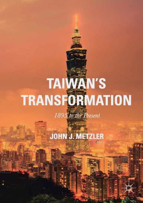 Taiwan’s Transformation