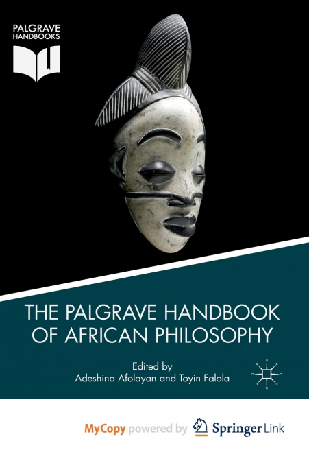 The Palgrave Handbook of African Philosophy