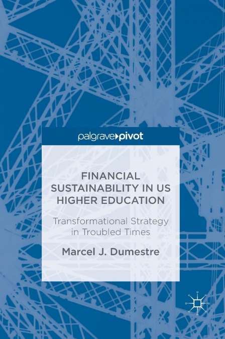 Financial Sustainability in US Higher Education
