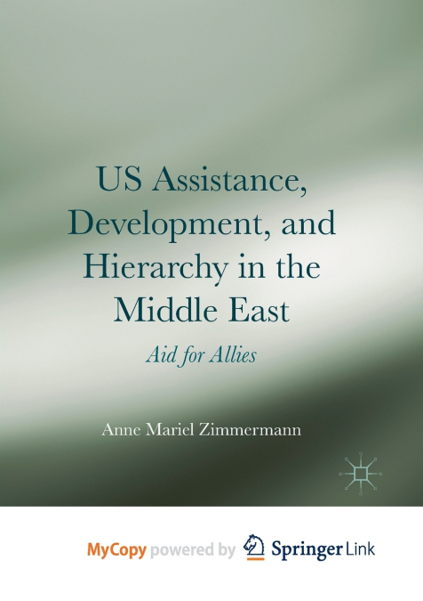 US Assistance, Development, and Hierarchy in the Middle East