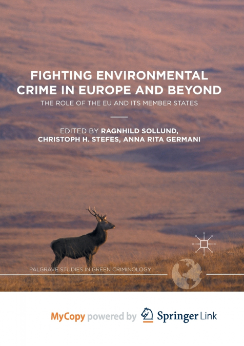 Fighting Environmental Crime in Europe and Beyond
