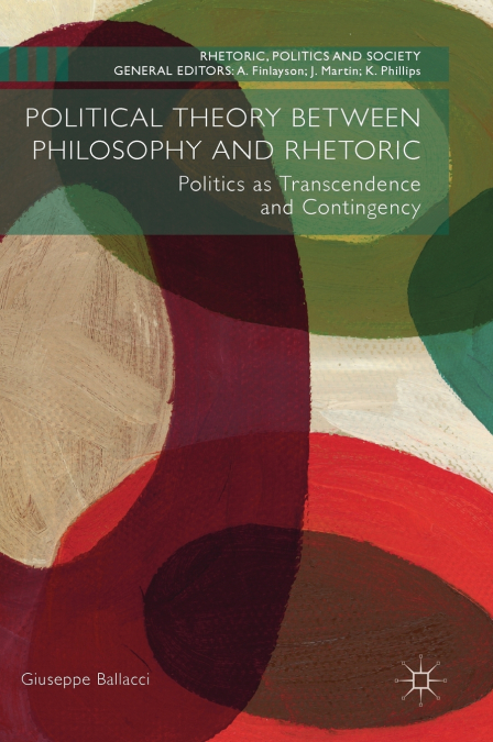 Political Theory between Philosophy and Rhetoric