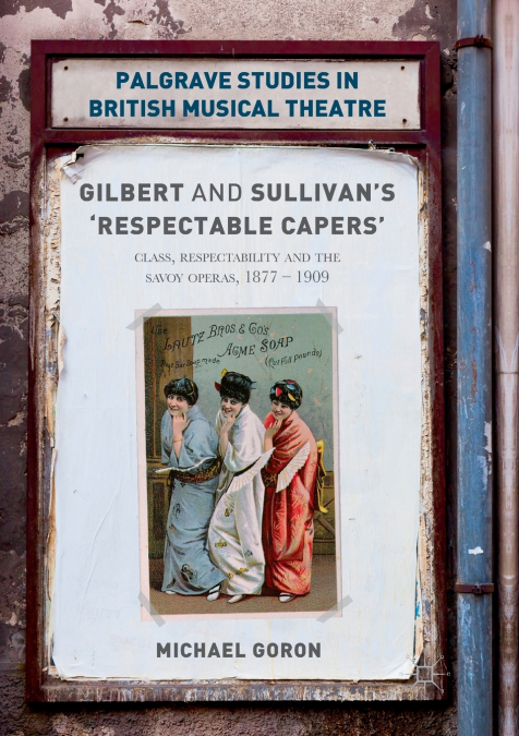 Gilbert and Sullivan’s ’Respectable Capers’