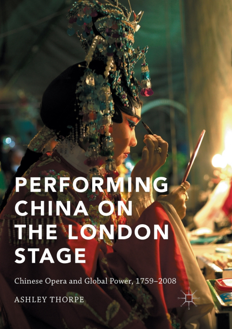 Performing China on the London Stage