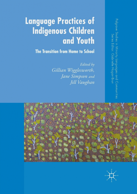 Language Practices of Indigenous Children and Youth