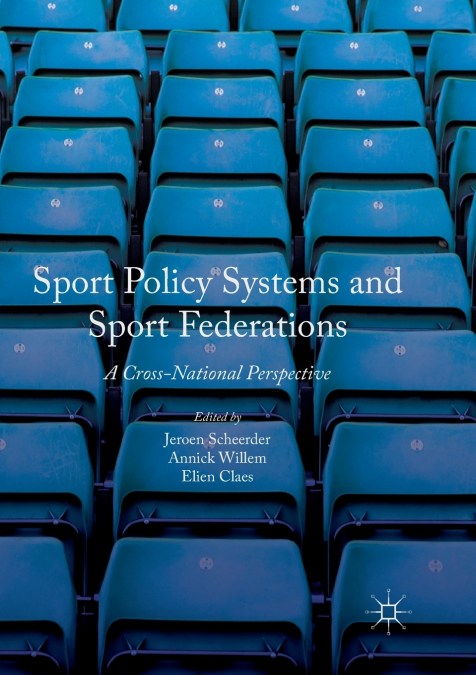 Sport Policy Systems and Sport Federations