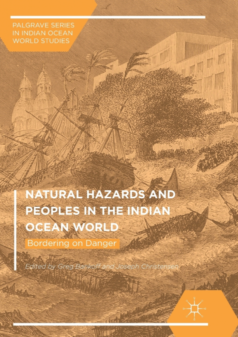 Natural Hazards and Peoples in the Indian Ocean World