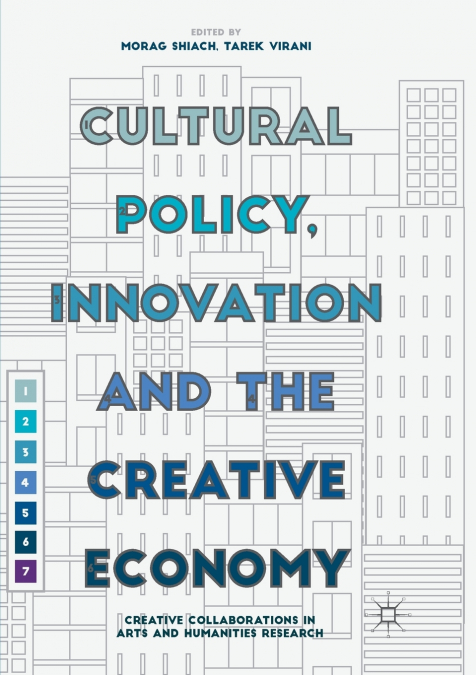 Cultural Policy, Innovation and the Creative Economy