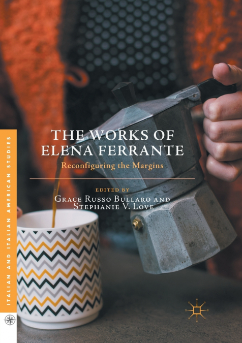 The Works of Elena Ferrante