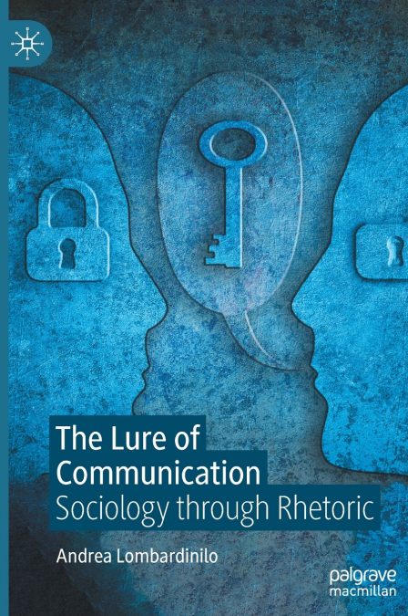 The Lure of Communication