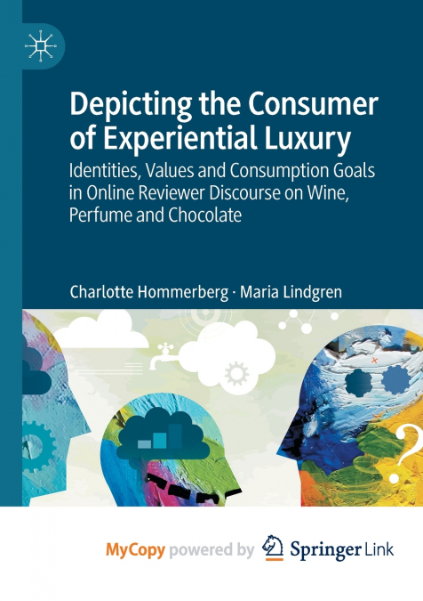 Depicting the Consumer of Experiential Luxury
