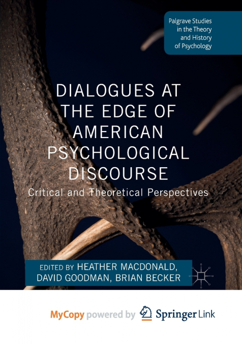 Dialogues at the Edge of American Psychological Discourse