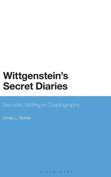 Wittgenstein’s Secret DiariesSemiotic Writing in Cryptography