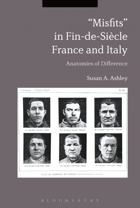Misfits in Fin-de-Siecle France and Italy
