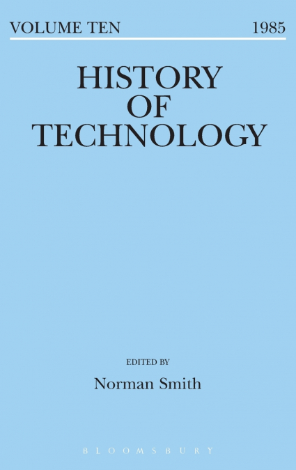 History of Technology Volume 10