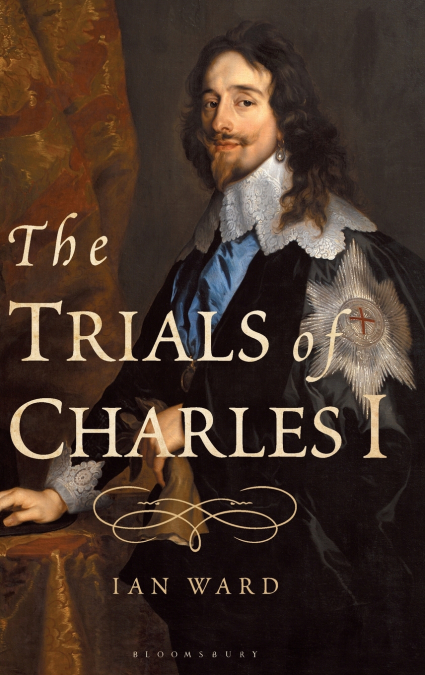 The Trials of Charles I