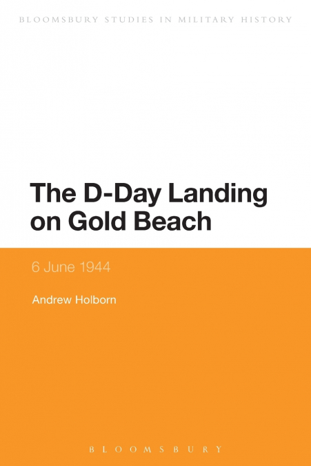 The D-Day Landing on Gold Beach