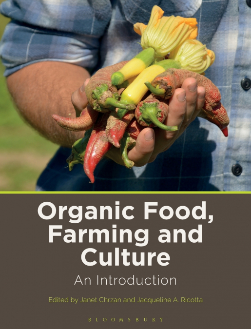 Organic Food, Farming and Culture
