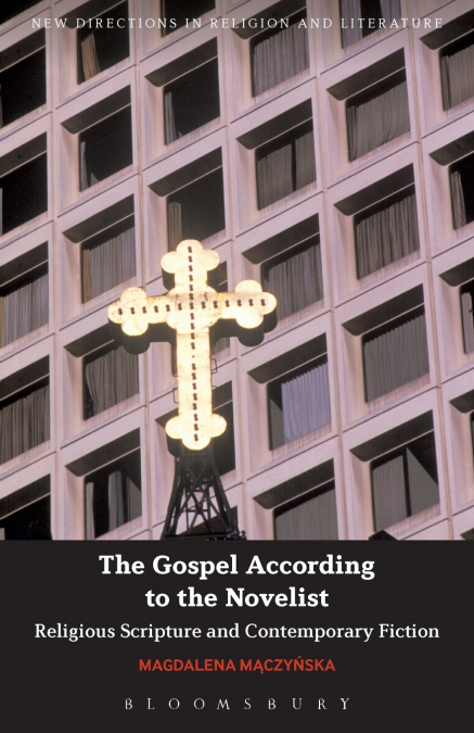 The Gospel According to the Novelist