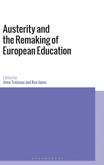 Austerity and the Remaking of European Education