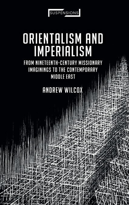 Orientalism and Imperialism