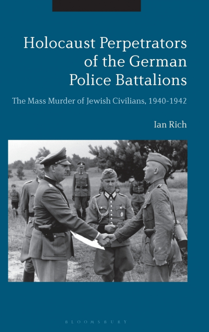 Holocaust Perpetrators of the German Police Battalions