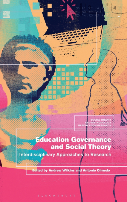 Education Governance and Social Theory