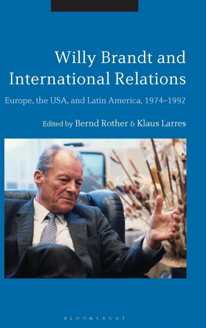 Willy Brandt and International Relations